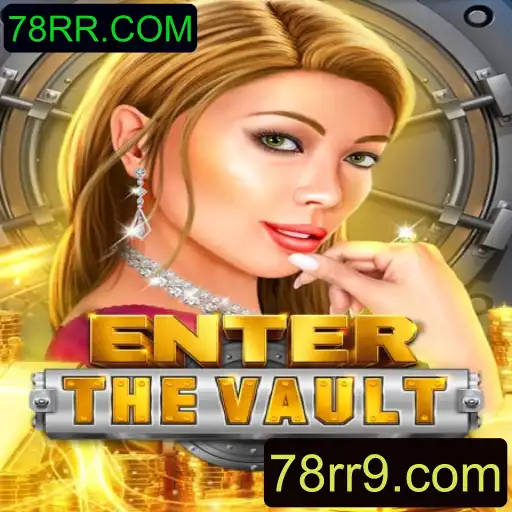 Descubra o Universo de EntertheVault em 78RR.COM